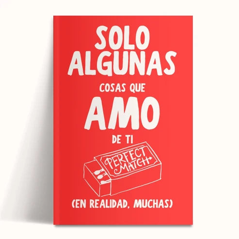 Solo Algunas Cosas Que Amo De Ti (En Realidad, Muchas)